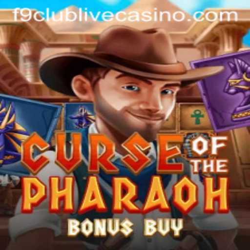 Unveiling the Secrets of CurseofthePharaohBonusBuy: The Ultimate Gaming Adventure with a Dash of F9 Club
